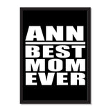Ann Best Mom Ever - Portrait Frame Photo Tile