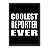Coolest Reporter Ever - Portrait Frame Photo Tile