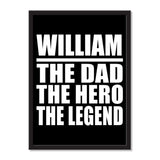 William The Dad The Hero The Legend - Portrait Frame Photo Tile