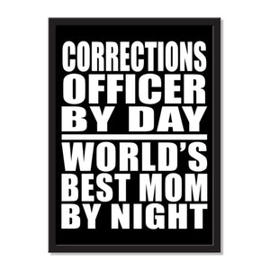 Corrections Officer By Day World's Best Mom By Night - Portrait Frame Photo Tile