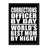 Corrections Officer By Day World's Best Mom By Night - Portrait Frame Photo Tile