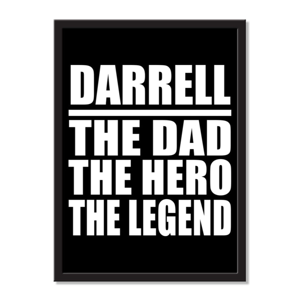 Darrell The Dad The Hero The Legend - Portrait Frame Photo Tile