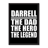 Darrell The Dad The Hero The Legend - Portrait Frame Photo Tile