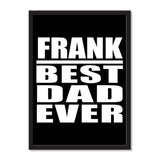 Frank Best Dad Ever - Portrait Frame Photo Tile