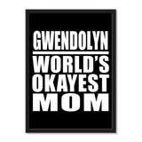 Gwendolyn World's Okayest Mom - Portrait Frame Photo Tile
