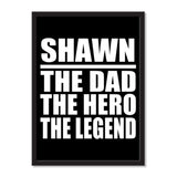 Shawn The Dad The Hero The Legend - Portrait Frame Photo Tile