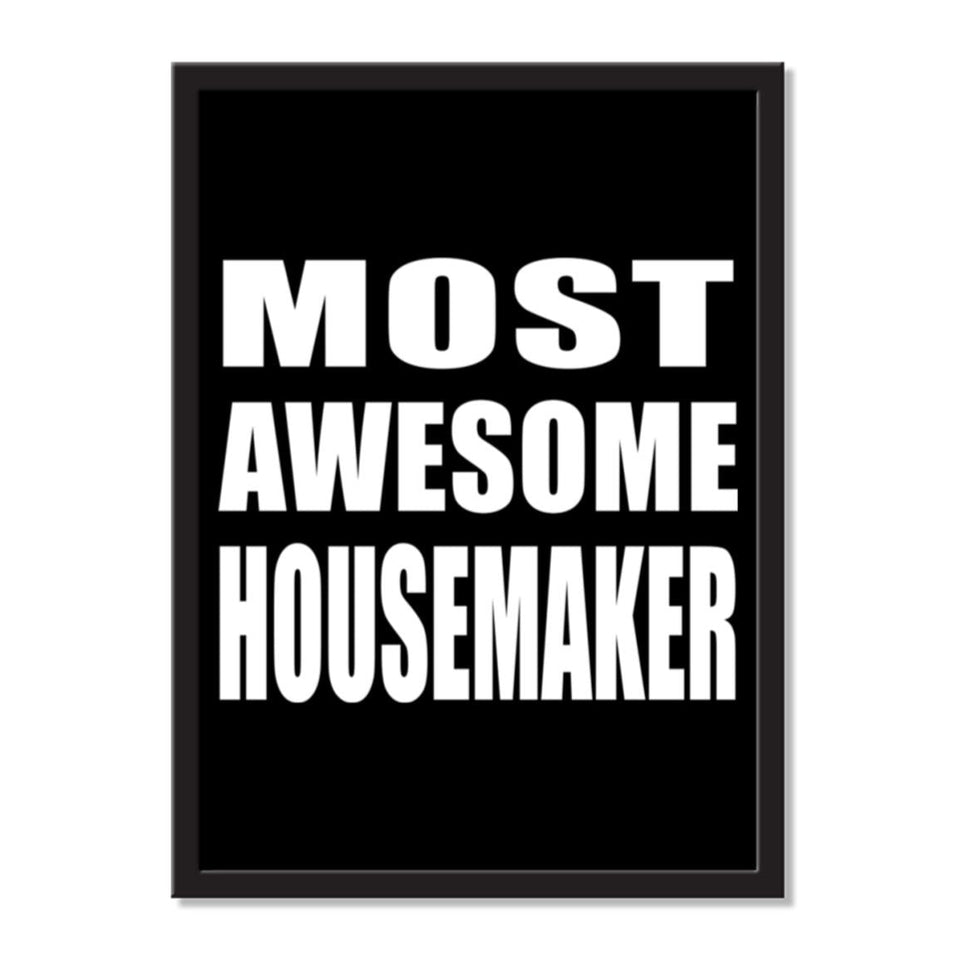 Most Awesome Housemaker - Portrait Frame Photo Tile