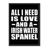 All I Need Is Love And A Irish Water Spaniel - Portrait Frame Photo Tile