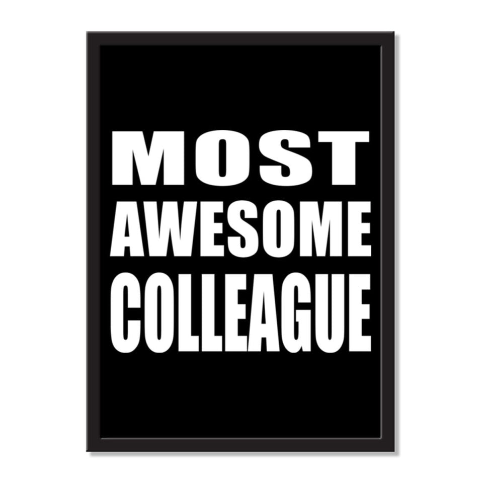 Most Awesome Colleague - Portrait Frame Photo Tile