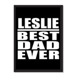 Leslie Best Dad Ever - Portrait Frame Photo Tile