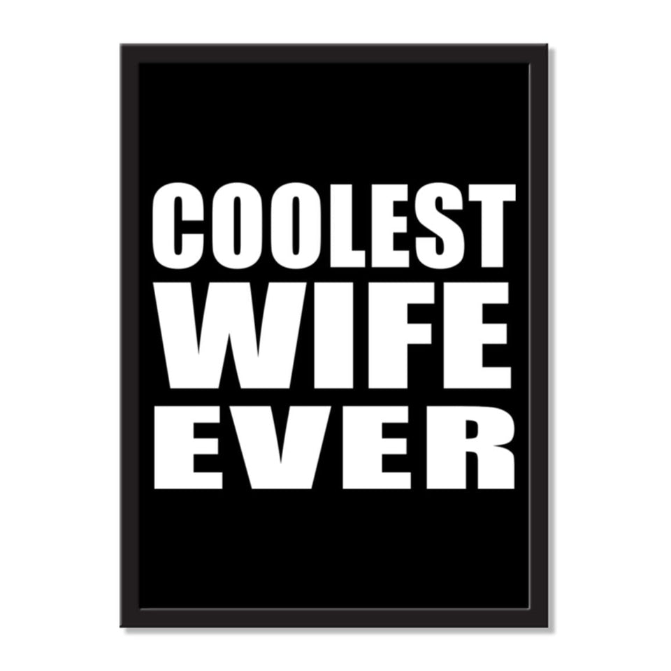 Coolest Wife Ever - Portrait Frame Photo Tile