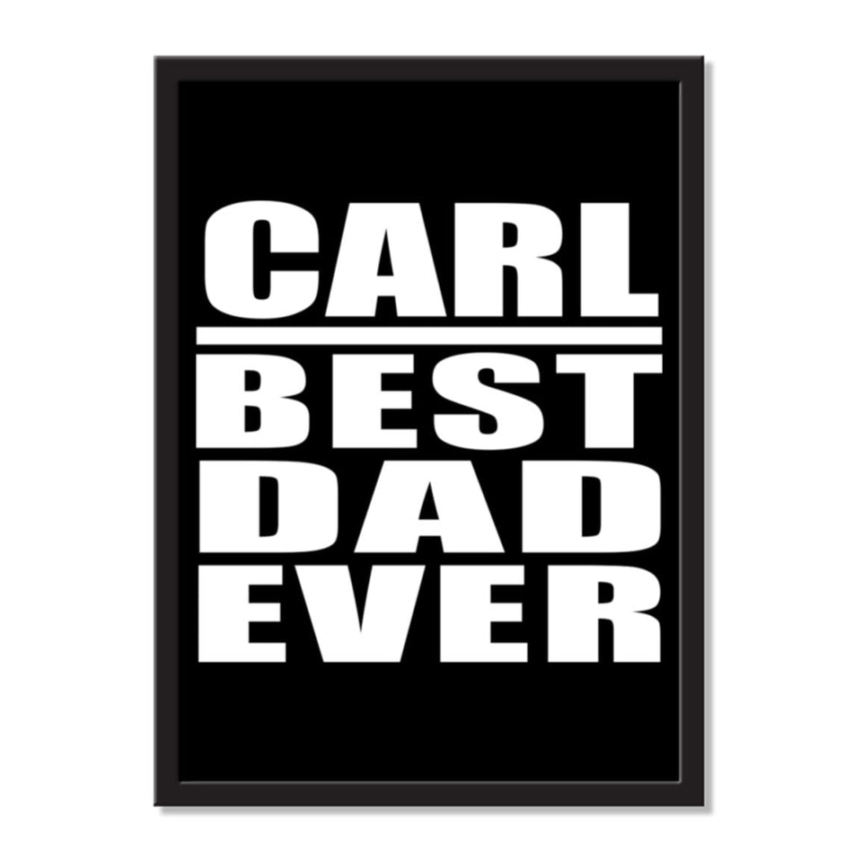 Carl Best Dad Ever - Portrait Frame Photo Tile