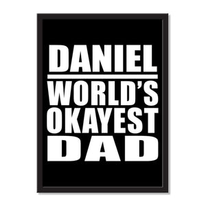 Daniel World's Okayest Dad - Portrait Frame Photo Tile