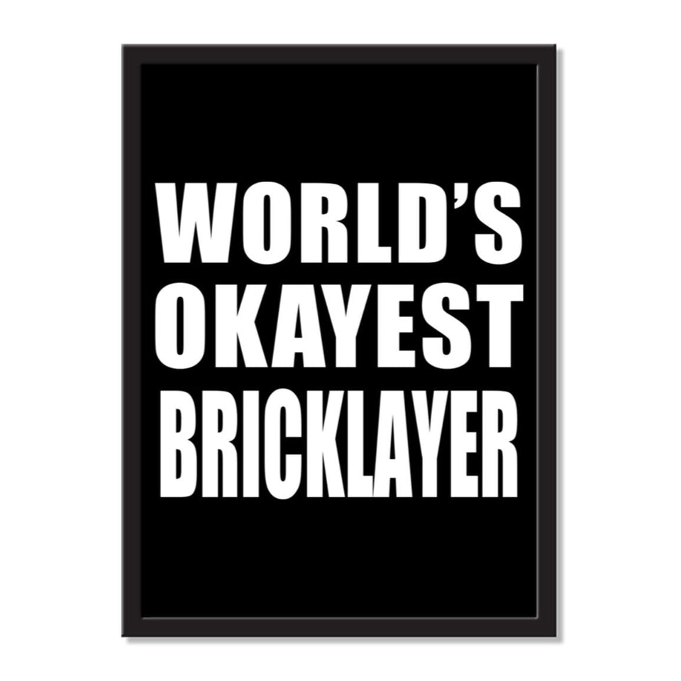 World's Okayest Bricklayer - Portrait Frame Photo Tile