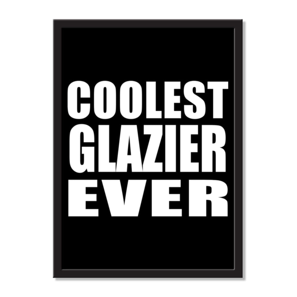 Coolest Glazier Ever - Portrait Frame Photo Tile
