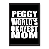 Peggy World's Okayest Mom - Portrait Frame Photo Tile