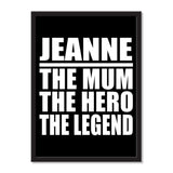Jeanne The Mum The Hero The Legend - Portrait Frame Photo Tile