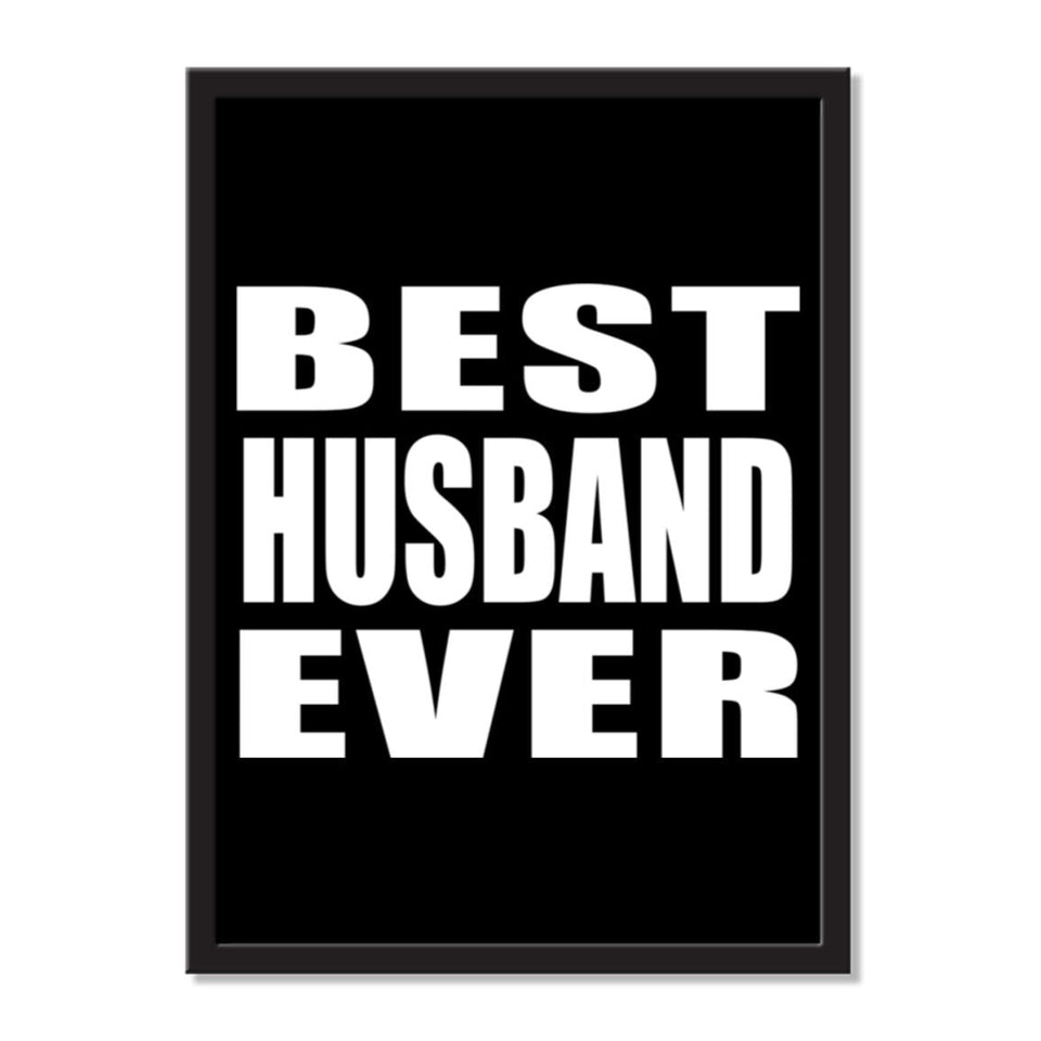Best Husband Ever - Portrait Frame Photo Tile