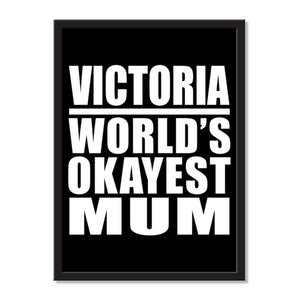 Victoria World's Okayest Mum - Portrait Frame Photo Tile