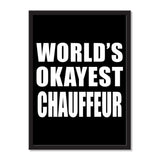 World's Okayest Chauffeur - Portrait Frame Photo Tile