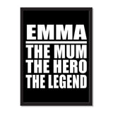 Emma The Mum The Hero The Legend - Portrait Frame Photo Tile
