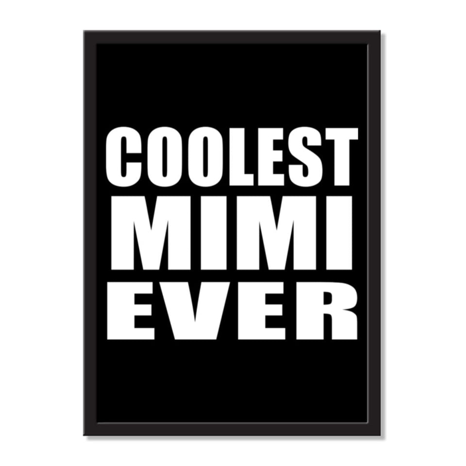 Coolest Mimi Ever - Portrait Frame Photo Tile