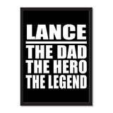 Lance The Dad The Hero The Legend - Portrait Frame Photo Tile
