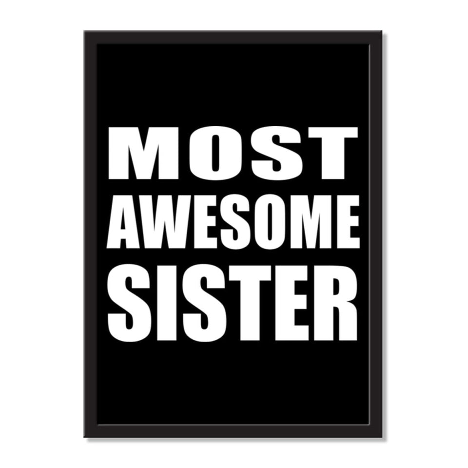 Most Awesome Sister - Portrait Frame Photo Tile