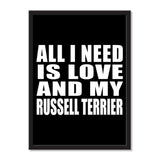 All I Need Is Love And My Russell Terrier - Portrait Frame Photo Tile