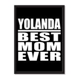 Yolanda Best Mom Ever - Portrait Frame Photo Tile