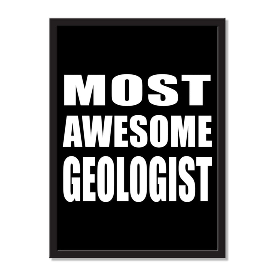 Most Awesome Geologist - Portrait Frame Photo Tile
