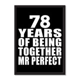 78 Years Of Being Together Mr Perfect - Portrait Frame Photo Tile