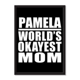 Pamela World's Okayest Mom - Portrait Frame Photo Tile