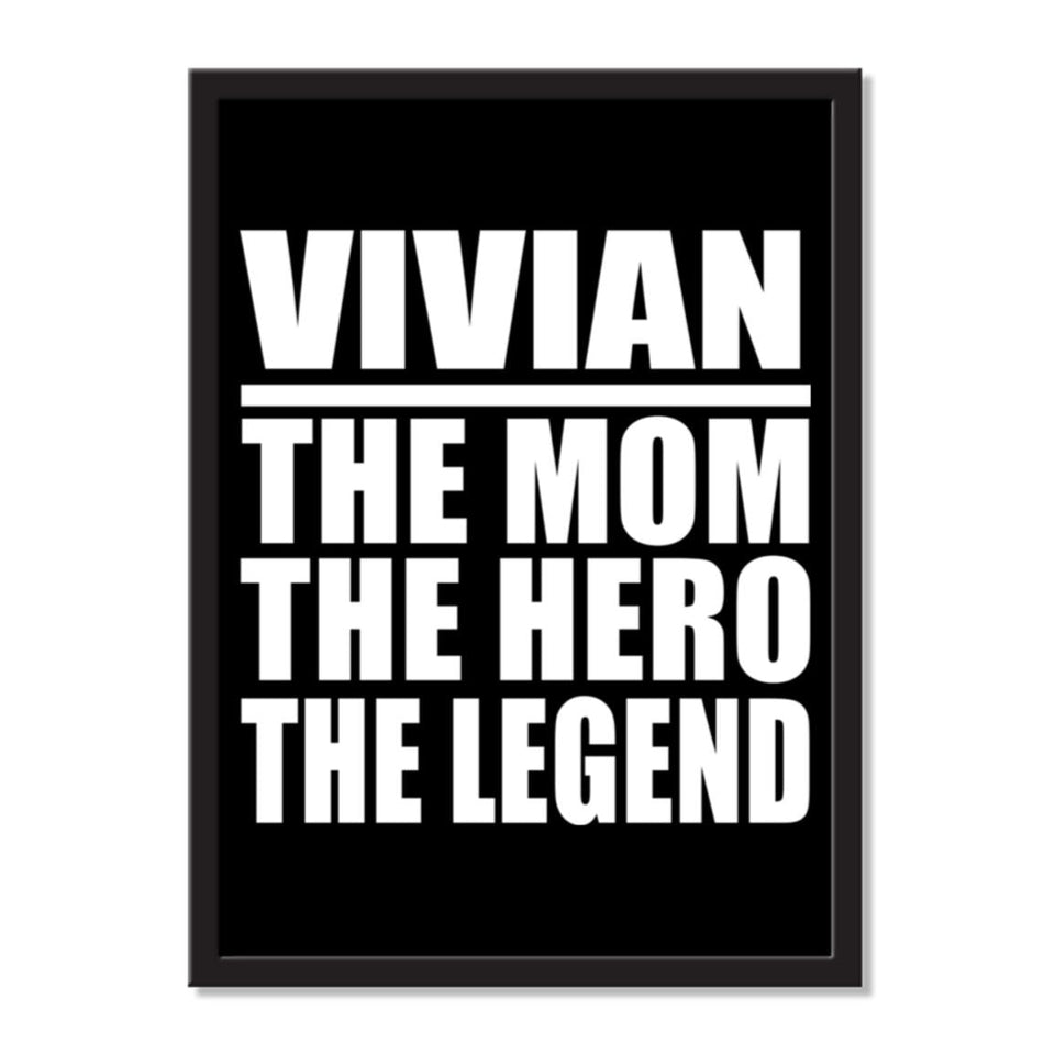 Vivian The Mom The Hero The Legend - Portrait Frame Photo Tile