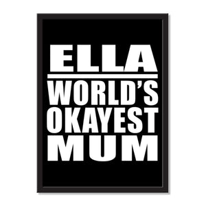 Ella World's Okayest Mum - Portrait Frame Photo Tile