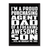 I'm A Proud Purchasing Agent Dad Of A Freaking Awesome Son, He Bought Me This - Portrait Frame Photo Tile