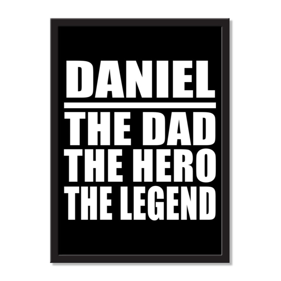Daniel The Dad The Hero The Legend - Portrait Frame Photo Tile