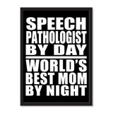 Speech Pathologist By Day World's Best Mom By Night - Portrait Frame Photo Tile