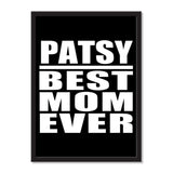 Patsy Best Mom Ever - Portrait Frame Photo Tile