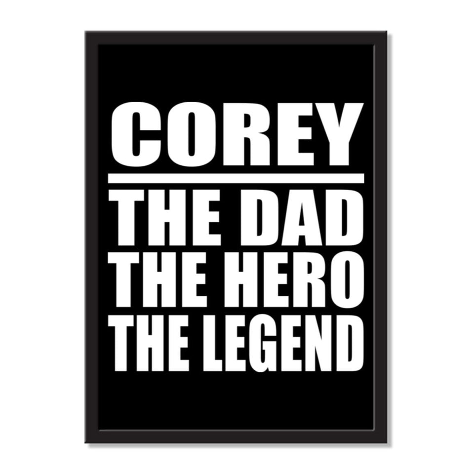 Corey The Dad The Hero The Legend - Portrait Frame Photo Tile