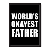 World's Okayest Father - Portrait Frame Photo Tile
