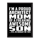 I'm A Proud Architect Mom Of A Freaking Awesome Son, He Bought Me This - Portrait Frame Photo Tile