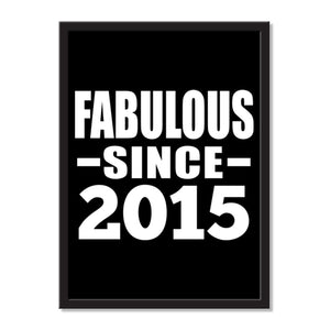 Fabulous Since 2015 - Portrait Frame Photo Tile