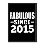 Fabulous Since 2015 - Portrait Frame Photo Tile