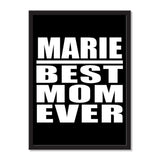 Marie Best Mom Ever - Portrait Frame Photo Tile