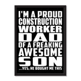 I'm A Proud Construction Worker Dad Of A Freaking Awesome Son, He Bought Me This - Portrait Frame Photo Tile