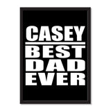 Casey Best Dad Ever - Portrait Frame Photo Tile