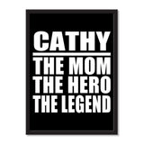 Cathy The Mom The Hero The Legend - Portrait Frame Photo Tile