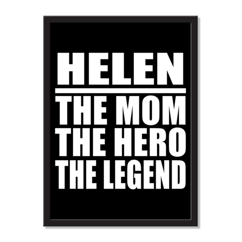 Helen The Mom The Hero The Legend - Portrait Frame Photo Tile