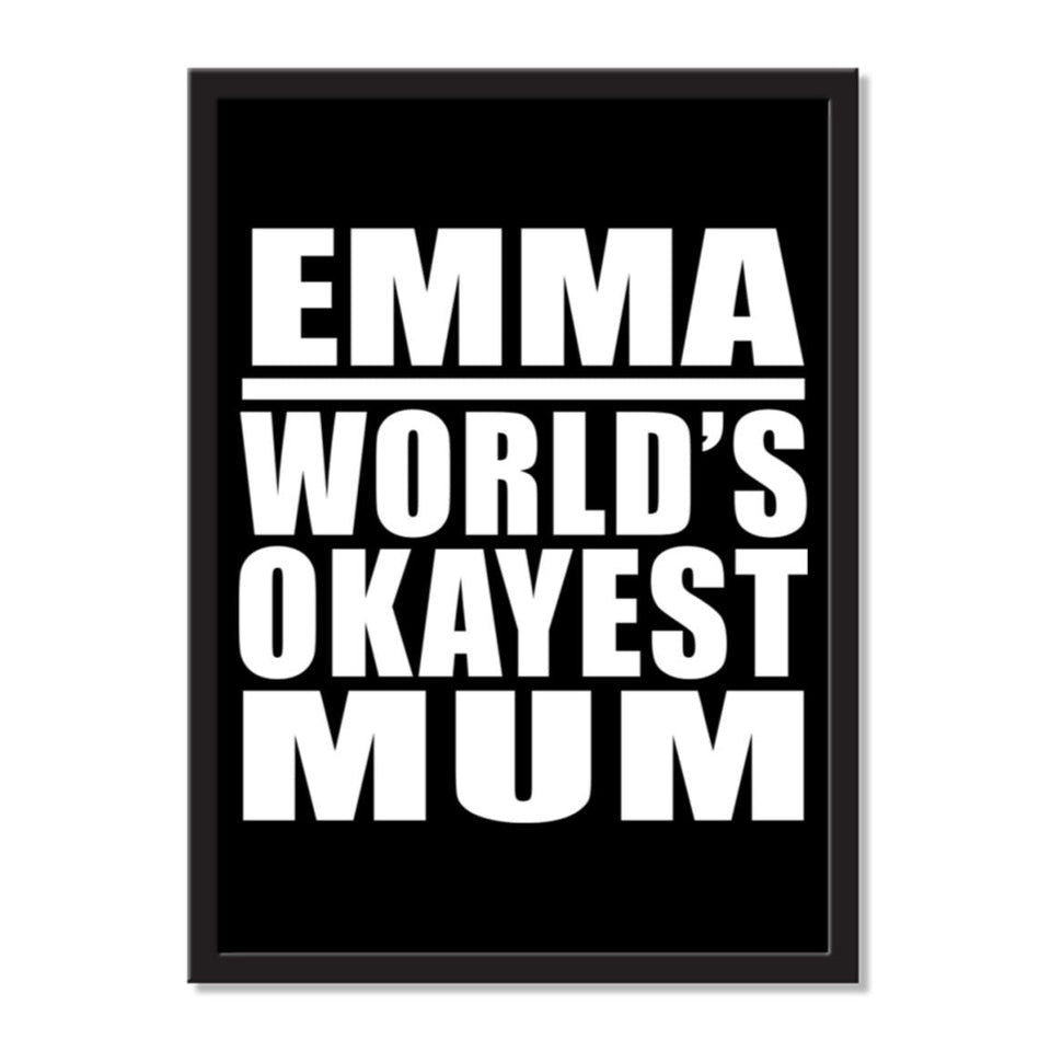 Emma World's Okayest Mum - Portrait Frame Photo Tile